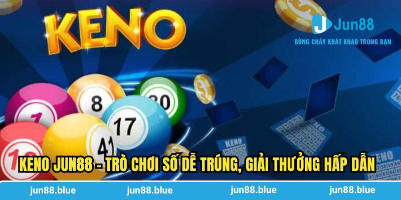 Keno Jun88