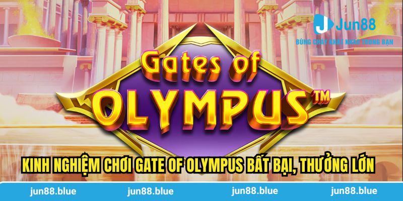 Kinh nghiệm chơi Gate of Olympus bất bại, thưởng lớn