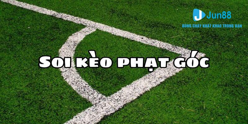 Bí kíp bắt cược phạt góc siêu hiệu quả của cao thủ