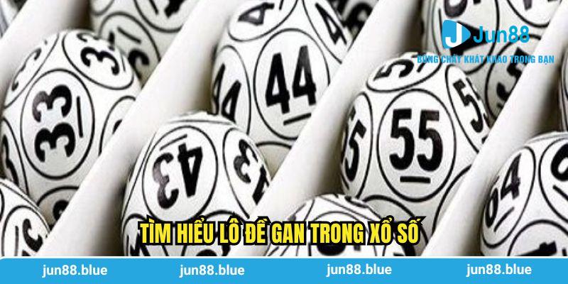 Tìm hiểu lô đề gan trong xổ số