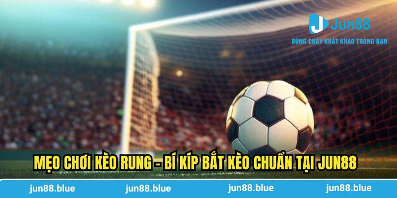 Mẹo chơi kèo rung
