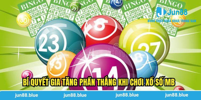 Bí quyết gia tăng phần thắng khi chơi xổ số MB